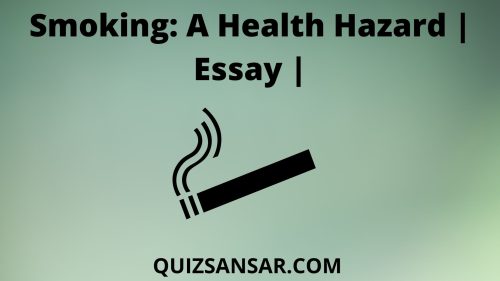 Smoking: A Health Hazard | Essay |