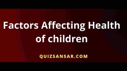 Factors Affecting Health of children