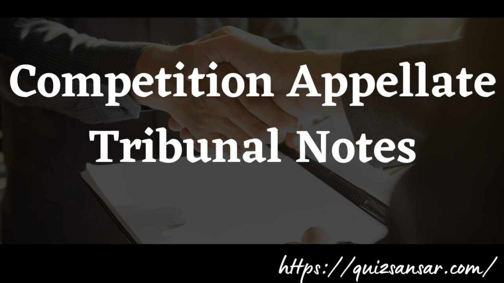 Competition Appellate Tribunal Notes